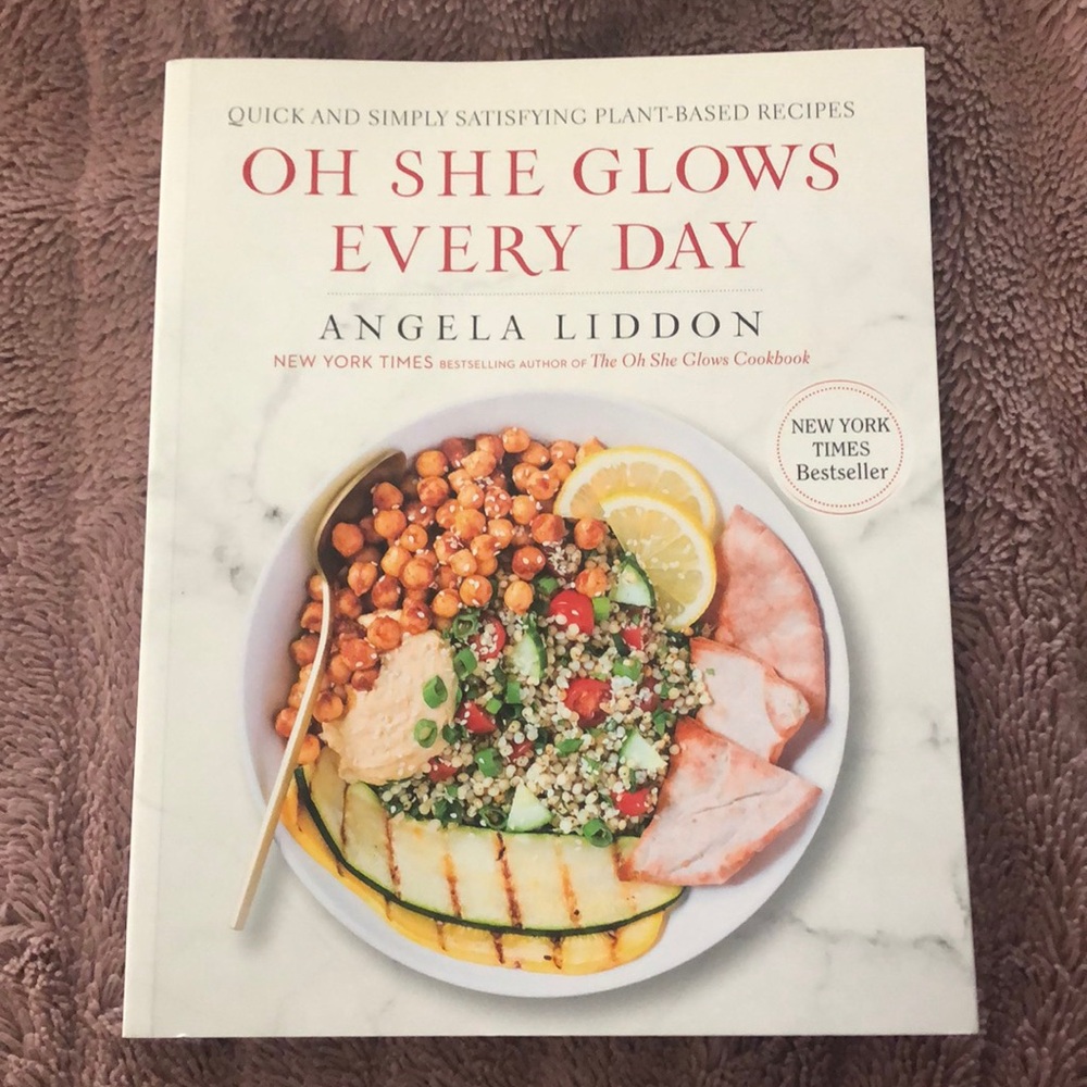 Oh She Glows Everyday Plant Based Recipe Book